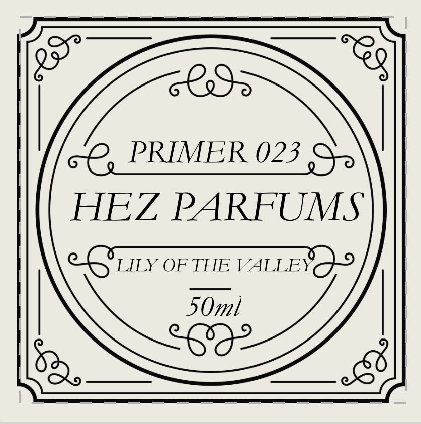 Primer 023 (Fragrance Enhancer) – LILY OF THE VALLEY